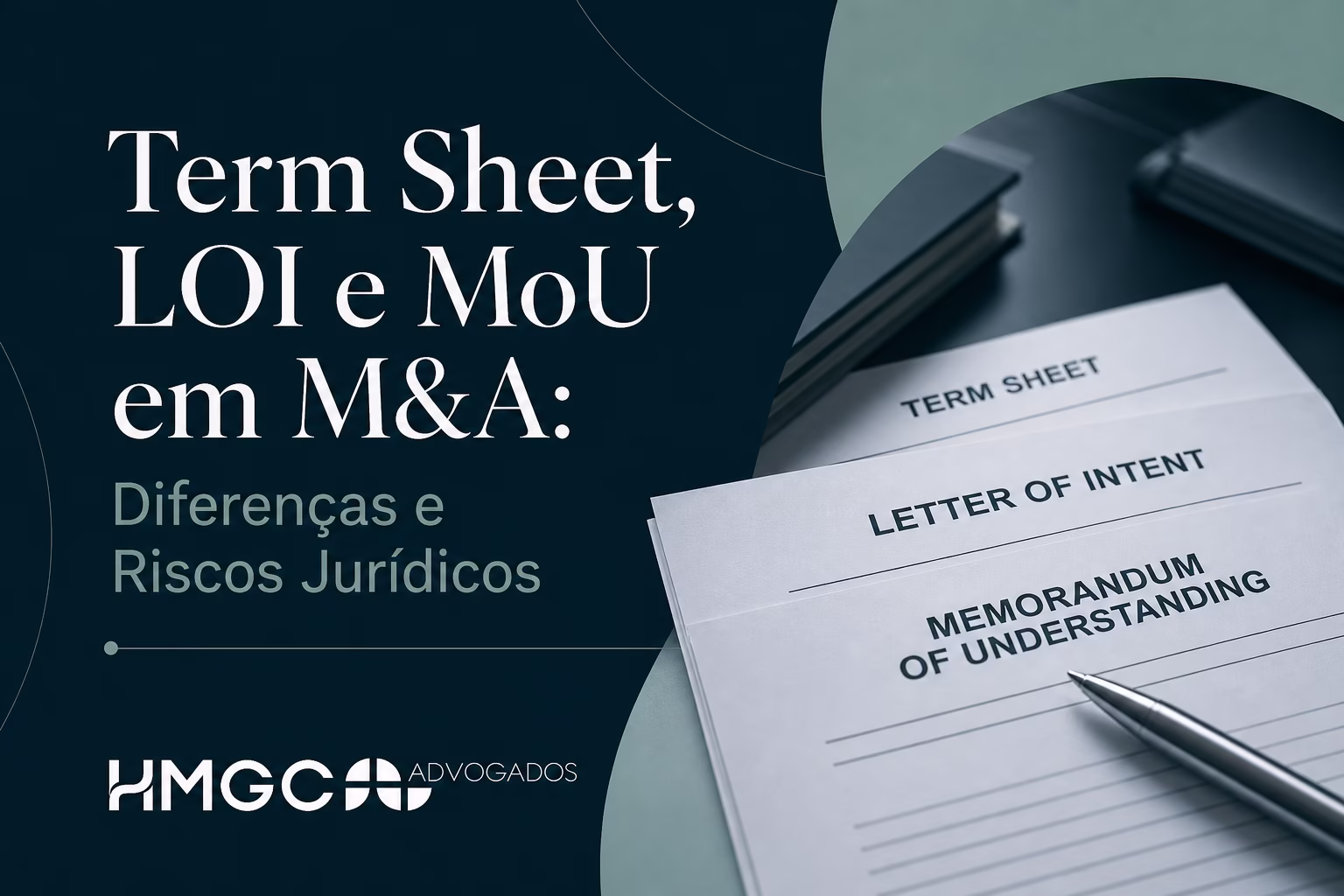 Imagem de cabeçalho profissional mostrando documentos de M&A com texto "Term Sheet, LOI e MoU" em tons azuis, verdes e brancos.