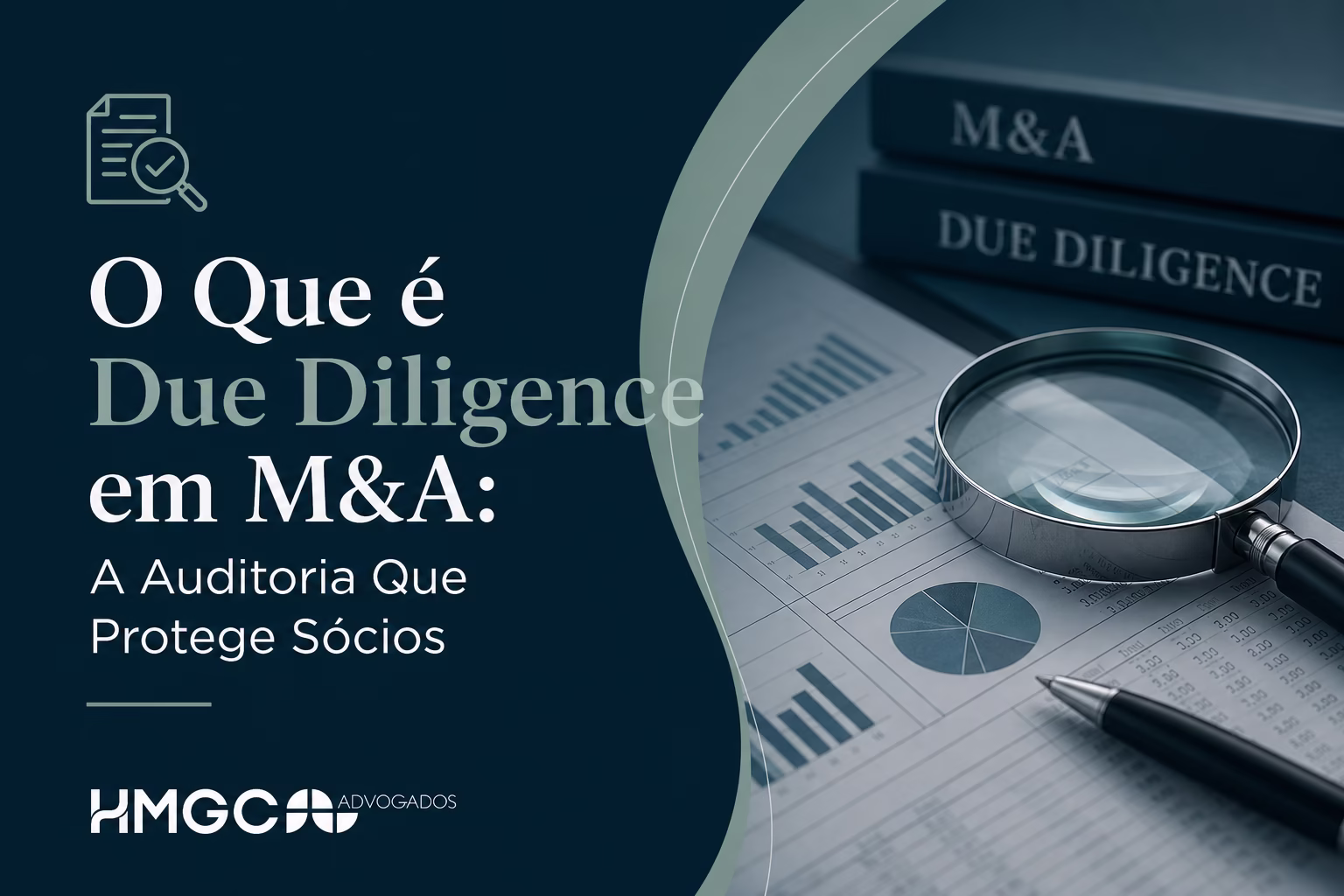 Imagem editorial profissional mostrando conceitos de due diligence em M&A com paleta de cores azul escuro, verde-acinzentado e branco.