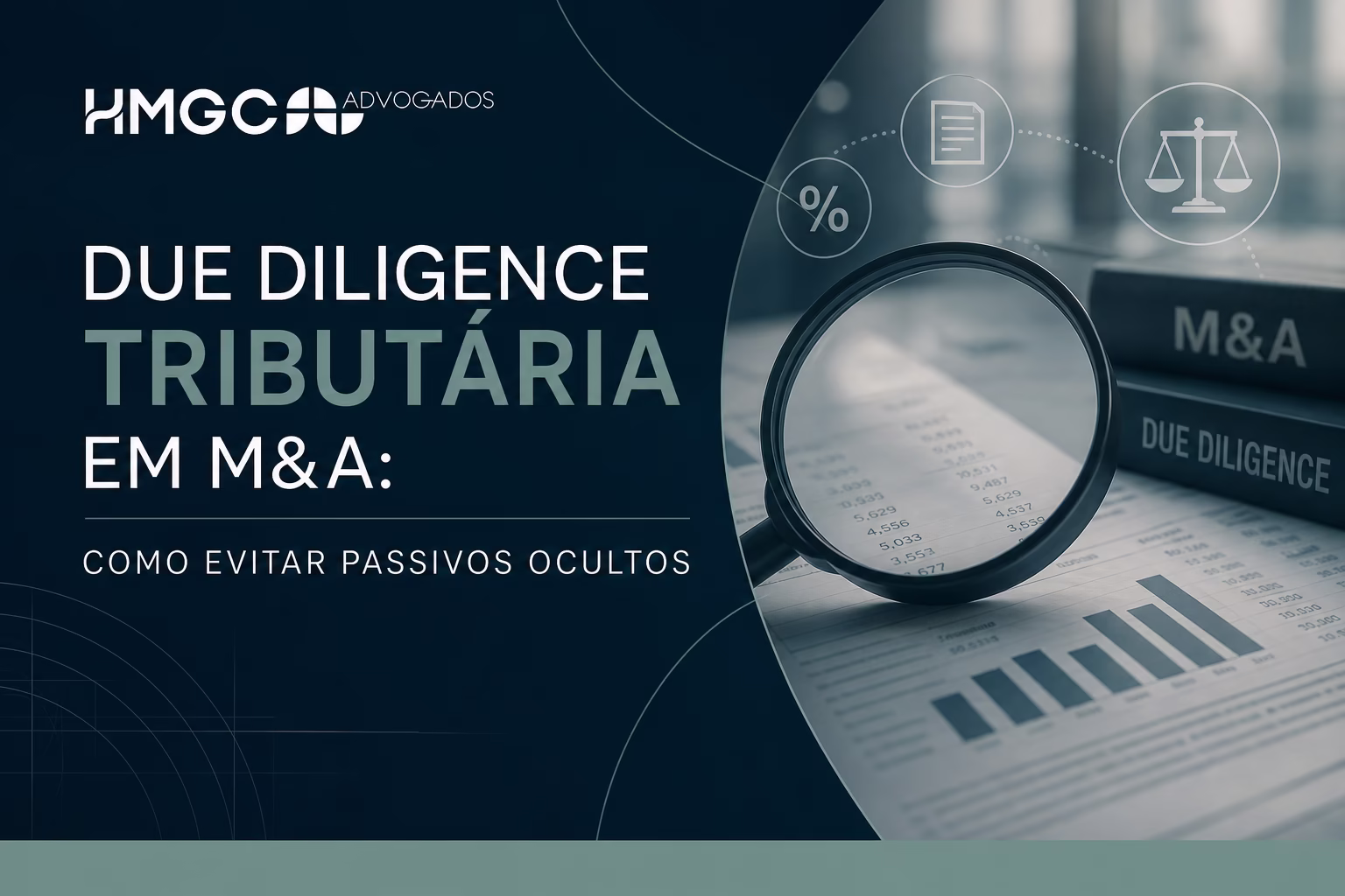Ilustração profissional sobre due diligence tributária em fusões e aquisições, com cores azul escuro, verde e branco