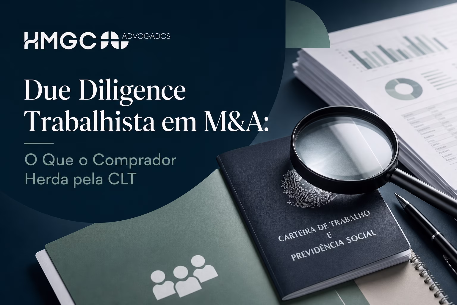Imagem de cabeçalho profissional mostrando due diligence trabalhista em fusões e aquisições, com paleta azul, cinza e branco.