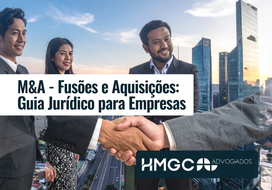 Fusões e Aquisições M&A - Guia Jurídico Para Empresas
