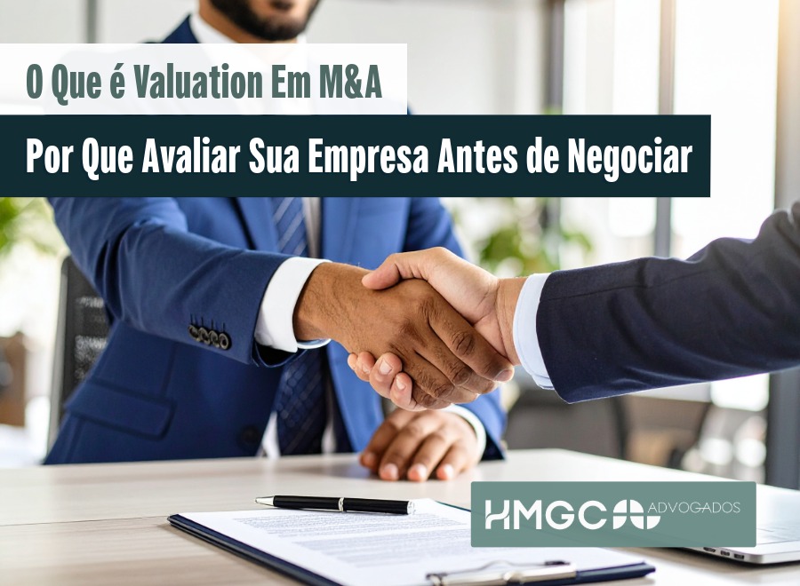 O Que é Valuation em M&A: Por Que Avaliar Sua Empresa Antes de Negociar